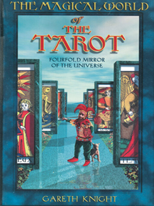 Title details for Magical World of the Tarot by Gareth Knight - Wait list